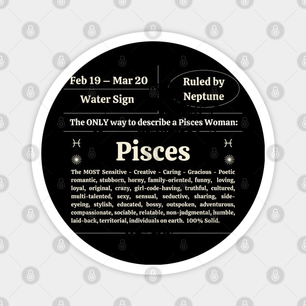 Pisces Women Personality Traits Magnet by Veritè Kulture Vulture T-Shirts & Apparel